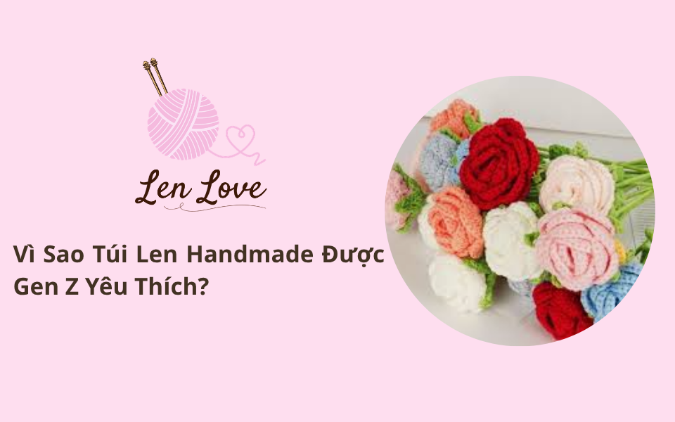 Gợi ý một số món quà hoa bằng len sợi tặng bạn gái ý nghĩa dịp 20/10 1 moc khoa len blog 12